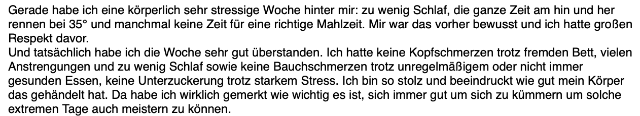 Eine körperlich sehr stressige Woche gut überstanden.
